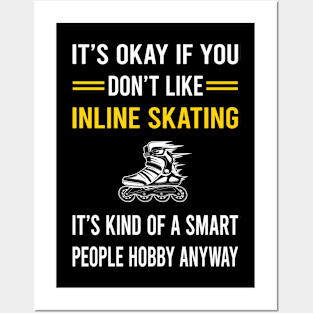 Smart People Hobby Inline Skating Skate Skater Posters and Art